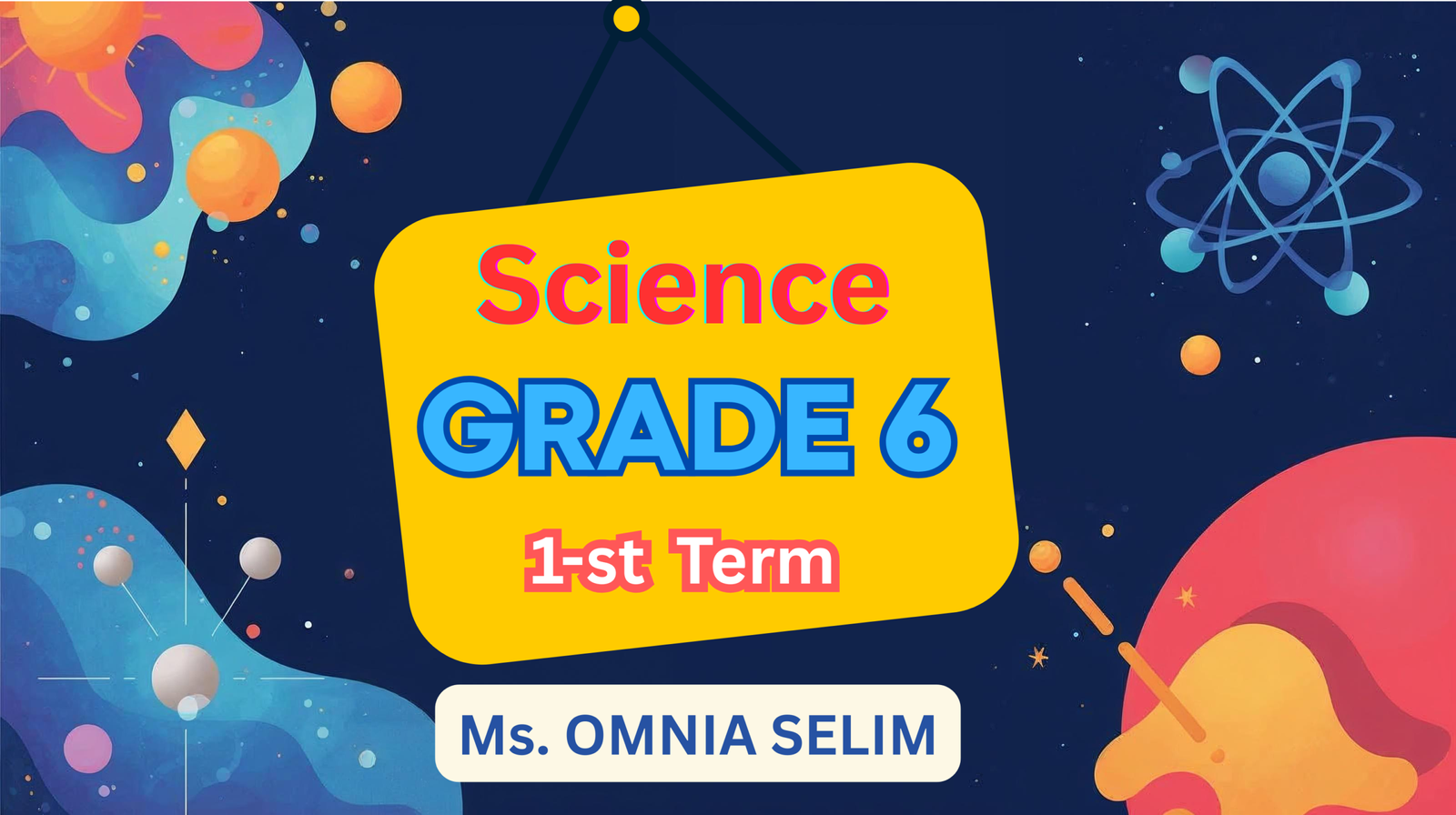 Science – Grade 6 – 1st Term